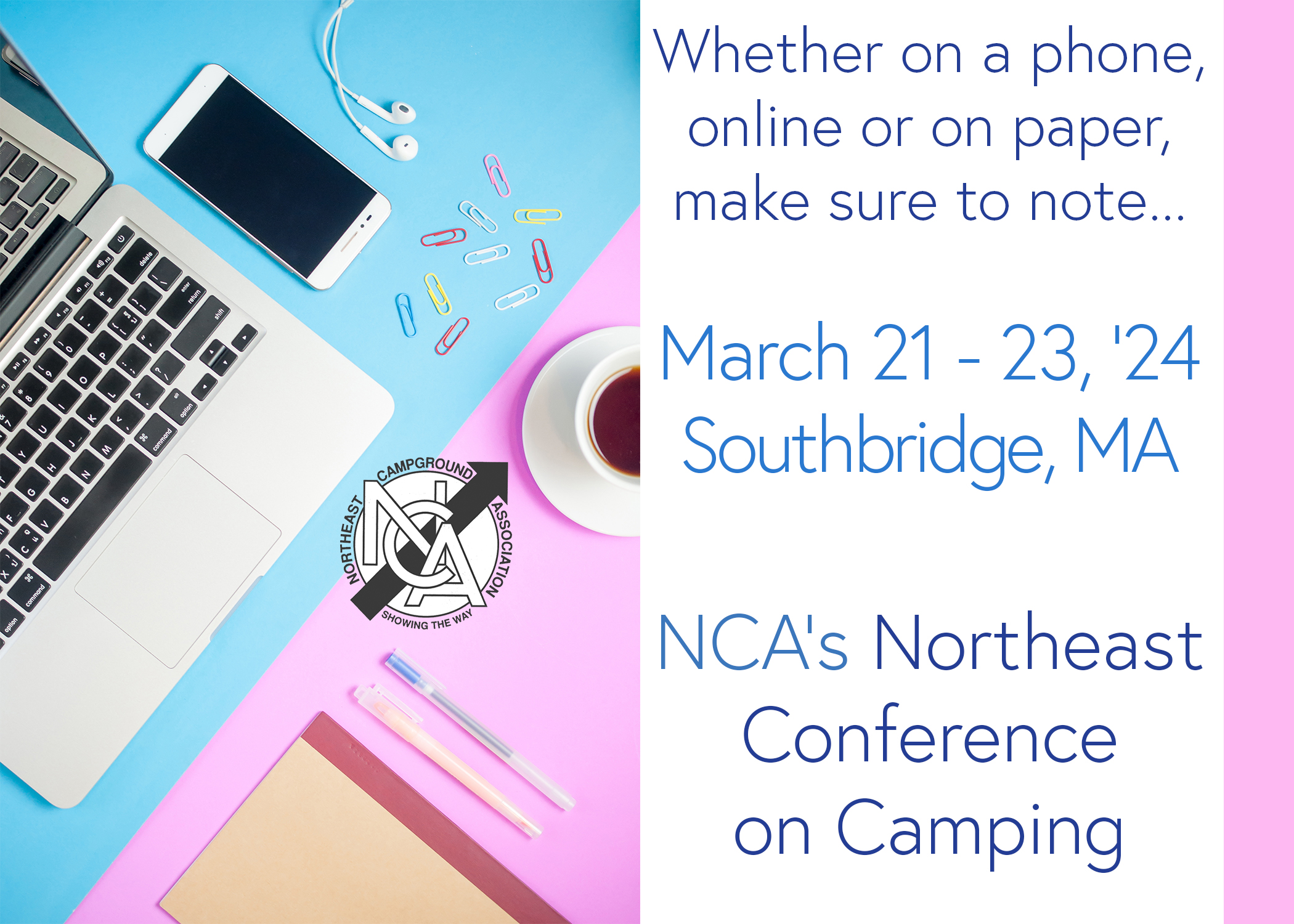 Northeast Campground Association - NCA - Showing the Way - RV Parks & Campgrounds - Join in the Conversation - 2024